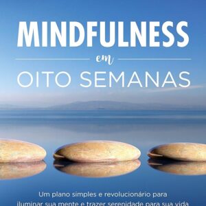 Mindfulness em Oito Semanas