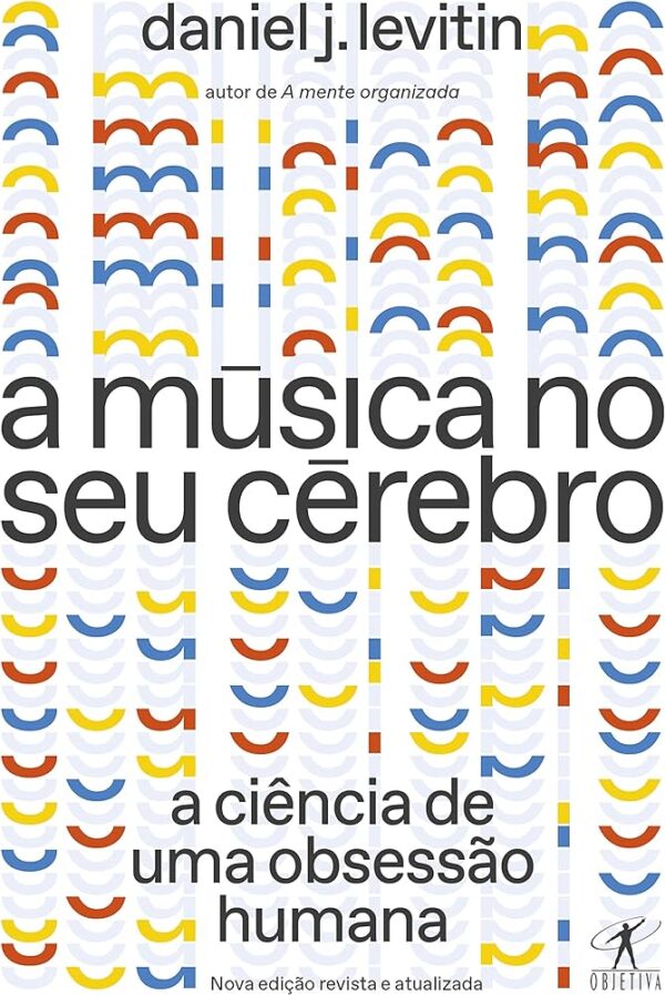 A Musica no Seu Cerebro - a Ciencia de uma Obsessa