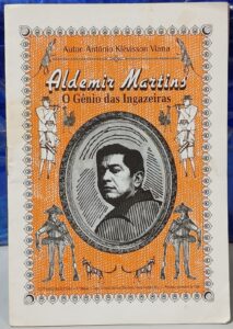 Literatura de Cordel - Aldemir Martins (O Gênio das Ingazeiras)