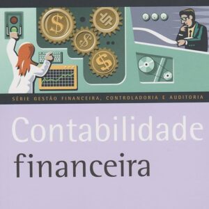 Serie Gestao Financeira - Contabilidade Financeira