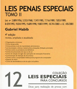 Leis Penais Especiais Tomo 2 - Coleção Leis Especiais para Concursos 12 4ª