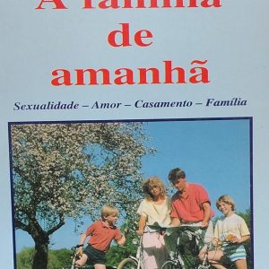 A Familia de Amanha