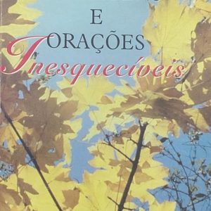 Mensagens e Oracoes Inesqueciveis