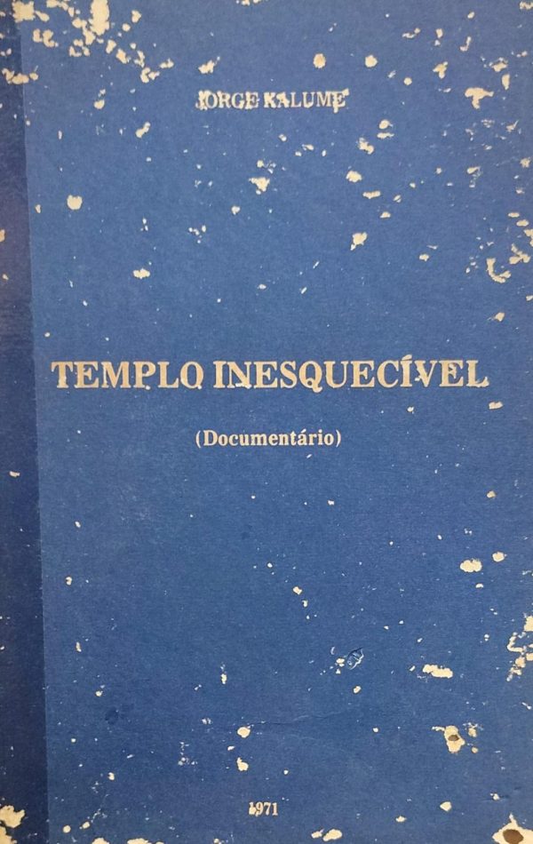 Templo Inesquecivel - Documentario