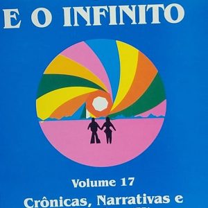 Deus nos e o Infinito Volume 17