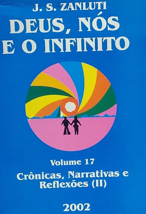 Deus nos e o Infinito Volume 17