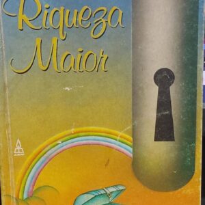 A Riqueza Maior