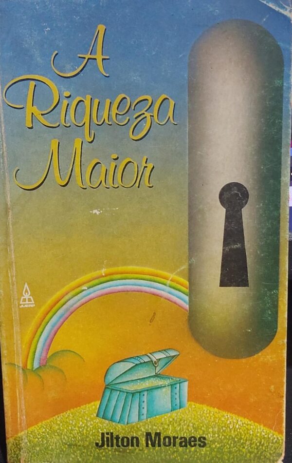 A Riqueza Maior