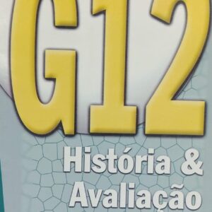 G12 Historia e Avaliacao