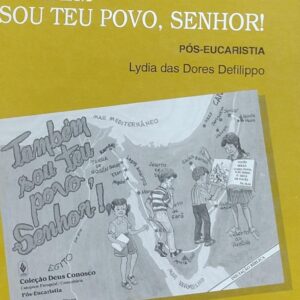 Tambem Sou Teu Povo Senhor - Manual do Catequista