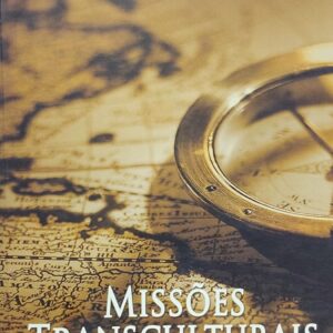 Missoes Transculturais - uma Perspectiva Interativ