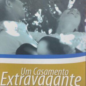 Um Casamento Extravagante