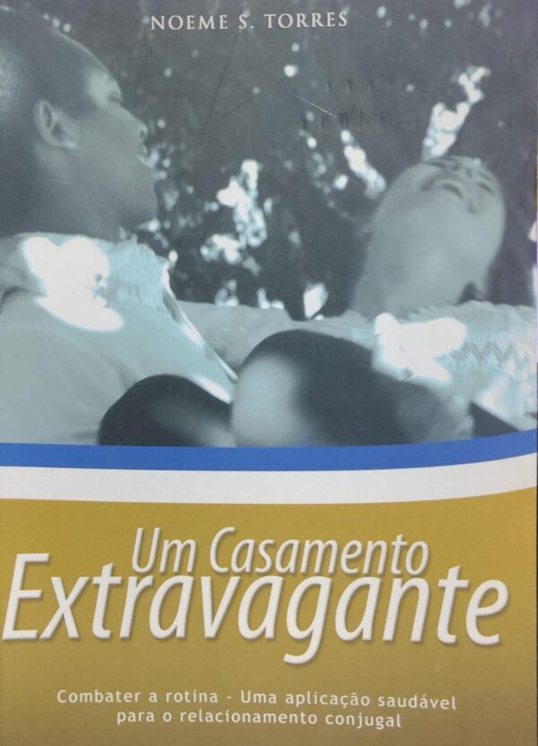 Um Casamento Extravagante