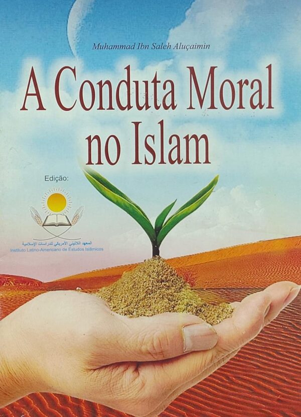 A Conduta Moral no Islam