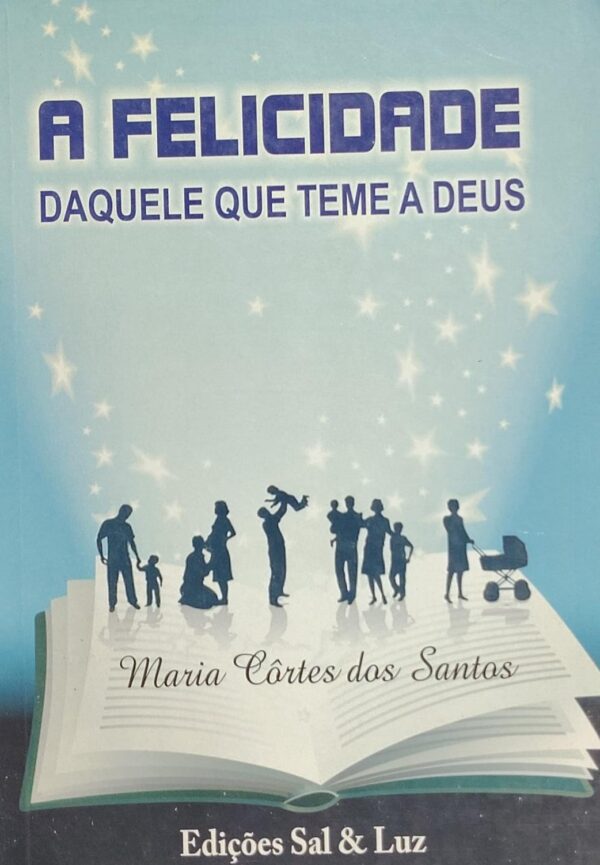 Felicidade Daquele Que Teme a Deus