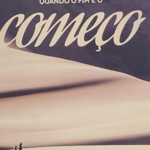 Quando e o Fim e o Comeco