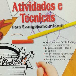 Textos Atividades e Tecnicas para Evangelismo Infa