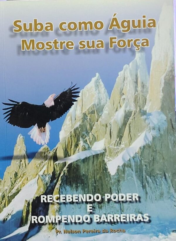 Suba Como Aguia Mostre Sua Forca
