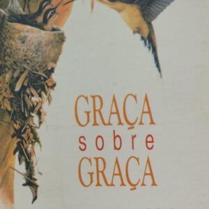 Graca Sobre Graca