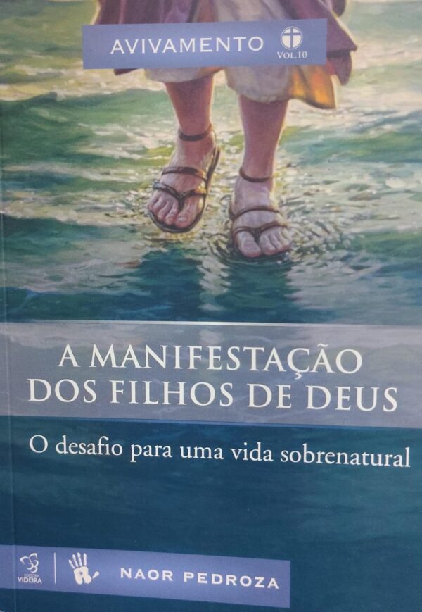 Avivamento Vol. 10 - a Manifestacao dos Filhos de