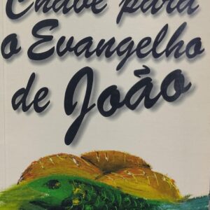 Chave para o Evangelho de Joao