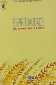 Espiritualidade do Evangelizador