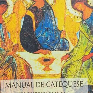 Manual de Catequese em Preparacao para a Confirmac