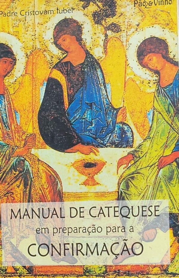 Manual de Catequese em Preparacao para a Confirmac