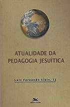 Atualidade da Pedagogia Jesuitica