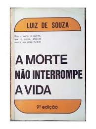 A Morte Nao Interrompe a Vida