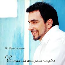 CD Padre Fábio de Melo - Enredos do Meu Povo Simples