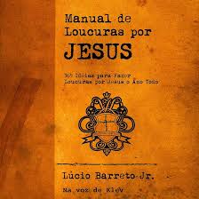 Manual de Loucuras por Jesus