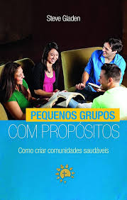 Pequenos Grupos com Propositos