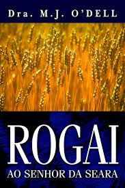 Rogai Ao Senhor da Seara