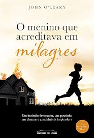 O Menino Que Acreditava em Milagres