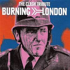 CD Burning London - The Clash Tribute