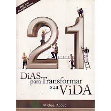 21 Dias para Transformar Sua Vida