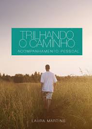 Trilhando o Caminho - Acompanhamento Pessoal