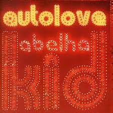 CD Kid Abelha - Autolove