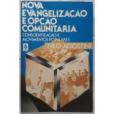 Nova Evangelizacao e Opcao Comunitaria