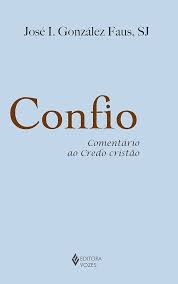 Confio - Comentario Ao Credo Cristao