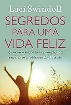 Segredos para uma Vida Feliz