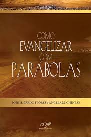 Como Evangelizar com Parabolas