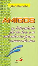 Amigos a Felicidade de Te Los e a Sabedoria para C