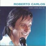CD Roberto Carlos - Esse Cara Sou Eu