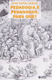 Pedagogia e Pedagogos para quê 12ª