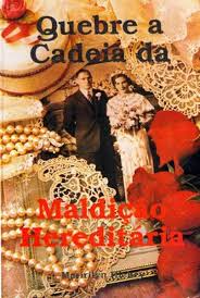 Quebre a Cadeia da Maldicao Hereditaria