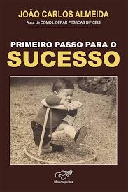 Primeiro Passo para o Sucesso