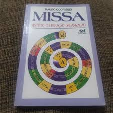 Missa - Misterio Celebracao Organicacao