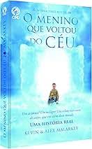 Menino Que Voltou do Ceu